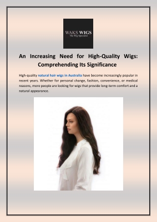 An Increasing Need for High-Quality Wigs: Comprehending Its Significance