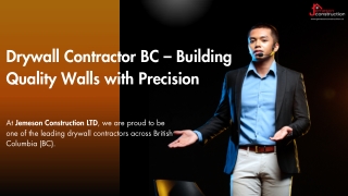 Drywall Contractor BC – Building Quality Walls with Precision