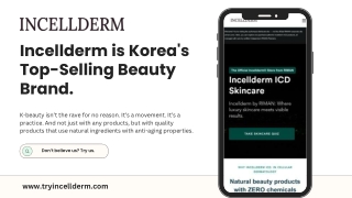 Incellderm – The Top Korean Brand for Radiant Skin