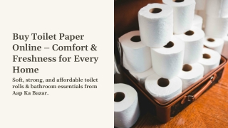 Buy Toilet Paper Online Comfort and Freshness for Every Home