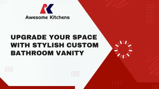 Upgrade Your Space with Stylish Custom Bathroom Vanity