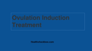 Ovulation Induction Treatment