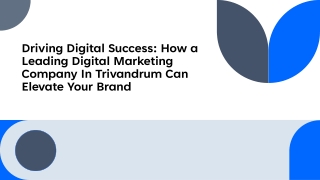 How a Leading Digital Marketing Company In Trivandrum Can Elevate Your Brand