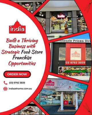 Build a Thriving Business with Strategic Food Store Franchise Opportunities