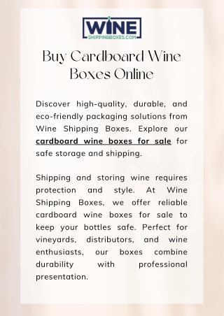 Protect Your Wine: Top Cardboard Wine Boxes for Sale Online