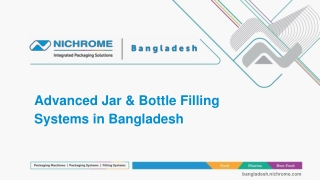 Advanced Jar & Bottle Filling Line Systems in Bangladesh