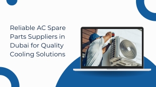 Reliable AC Spare Parts Suppliers in Dubai for Quality Cooling Solutions