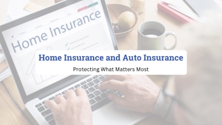 Saving Smart: Tips for Getting the Best Home and Auto Insurance