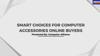 Smart Choices for Computer Accessories Online Buyers
