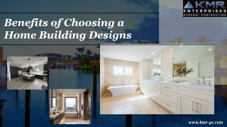 Benefits of Choosing a Home Building Designs