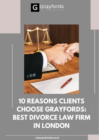 10 Reasons Clients Choose Grayfords Best Divorce Law Firm in London