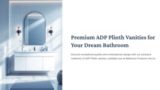 Premium ADP Plinth Vanities for Your Dream Bathroom