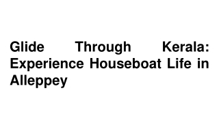 Glide Through Kerala_ Experience Houseboat Life in Alleppey