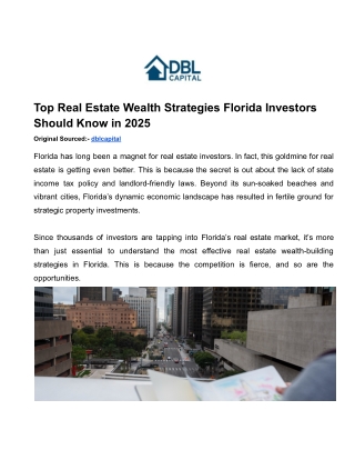 Top Real Estate Wealth Strategies Florida Investors Should Know in 2025
