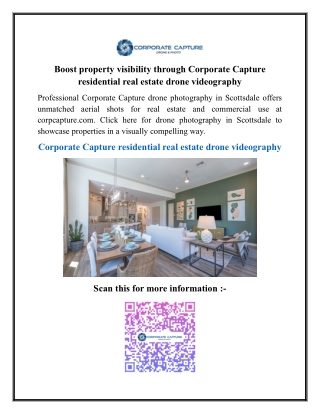 Boost property visibility through Corporate Capture residential real estate drone videography