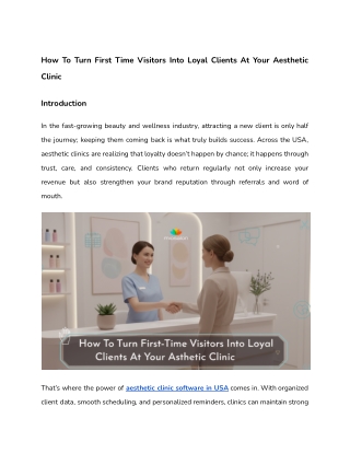 How To Turn First Time Visitors Into Loyal Clients At Your Aesthetic Clinic