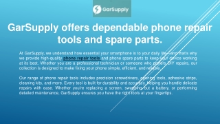 GarSupply offers dependable phone repair tools and spare parts.