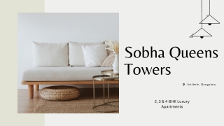 Explore Sobha Queens Towers - Premium Residential Living at Attibele, Bangalore