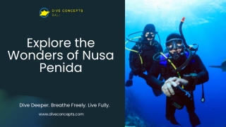 Explore the Wonders of Nusa Penida with Dive Concepts