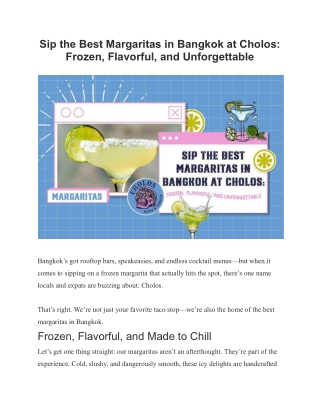 Sip the Best Margaritas in Bangkok at Cholos_ Frozen, Flavorful, and Unforgettable