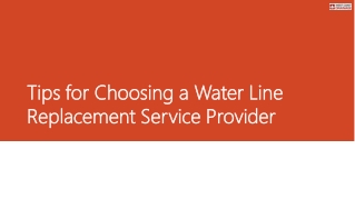 Tips for Choosing a Water Line Replacement Service Provider