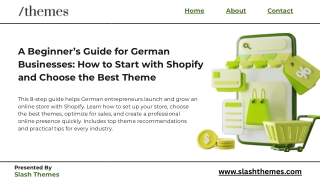 A Beginner’s Guide for German Businesses How to Start with Shopify and Choose the Best Theme