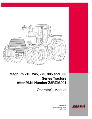 Case IH Magnum 215 245 275 305 and 335 Series Tractors (After Pin NumberZ8RZ06001) Operator’s Manual Instant Download (P