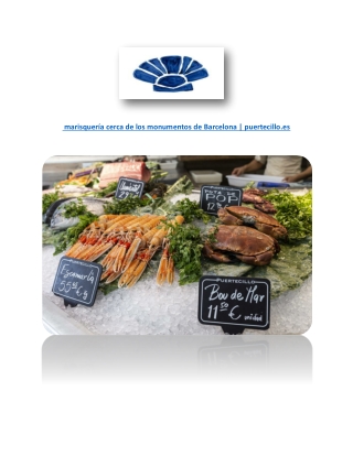 marisquería cerca de los monumentos de Barcelona | puertecillo.es