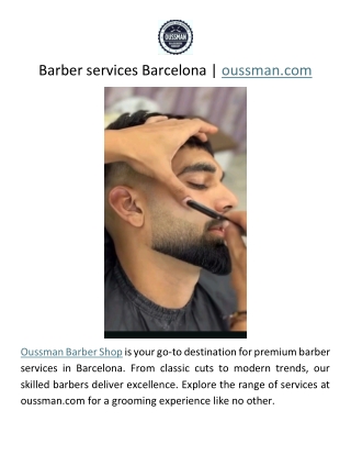 Barber services Barcelona | oussman.com