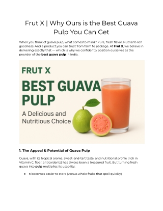 Frut X | Why Ours is the Best Guava Pulp You Can Get