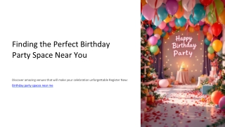 Looking for Perfect Birthday Party Spaces Near Me? Here’s What You Should Know!