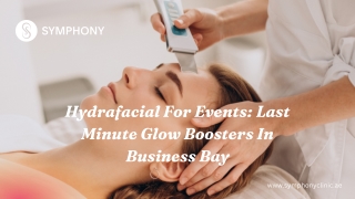 Hydrafacial For Events Last Minute Glow Boosters In Business Bay