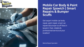 Mobile Car Body & Paint Repair Ipswich  Smart Repairs & Bumper Scuffs