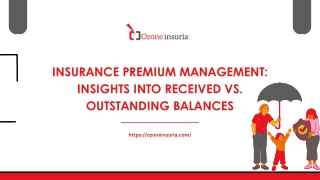 Insurance Premium Management Insights into Received vs. Outstanding Balances