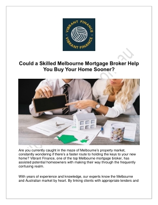 Could a Skilled Melbourne Mortgage Broker Help You Buy Your Home Sooner
