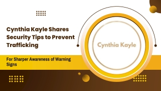 Cynthia Kayle Shares Security Tips to Prevent Trafficking