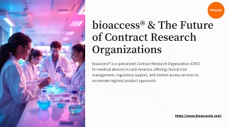 bioaccess® – Specialized MedTech Contract Research Organization in Latin America