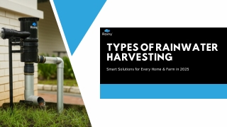 Types of Rainwater Harvesting Smart Solutions for Every Home & Farm in 2025
