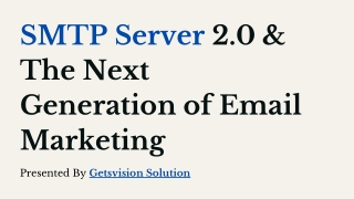 SMTP Server 2.0 & The Next Generation of Email Marketing