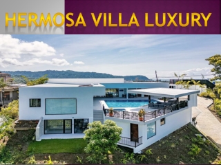 Hermosa Villa Luxury