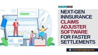 Next-Gen Insurance Claims Adjuster Software for Faster Settlements