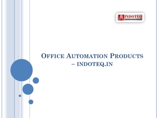 Office Automation Products – indoteq.in
