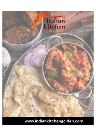 Why Locals Love Indiankitchengolden Menu, Reviews & More