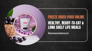 Freeze Dried Food Online – Healthy, Ready-to-Eat & Long Shelf Life Meals