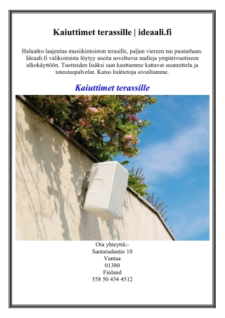 Kaiuttimet terassille ideaali.fi