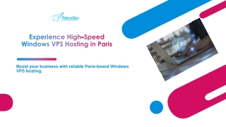 Experience High-Speed Windows VPS Hosting in Paris