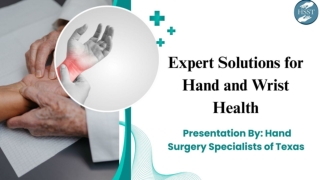 Expert Solutions for Hand and Wrist Health