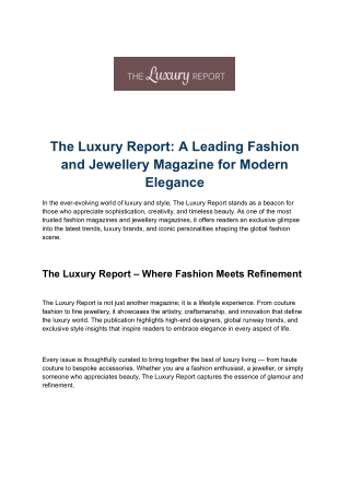 The Luxury Report – Exploring Excellence in Culture Magazine for Discerning Read