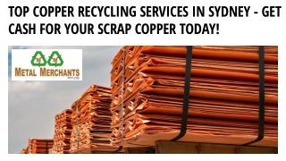 Top Copper Recycling Services in Sydney - Get Cash for Your Scrap Copper Today!