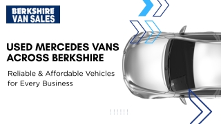 Mercedes vans Reading, Newbury, Basingstoke, Maidenhead and Wokingham Used Vehicles